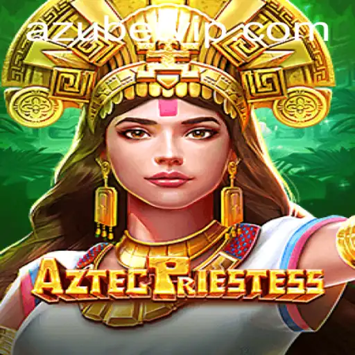 Discover the Enchanting World of AztecPriestess and the Mysterious Azubet
