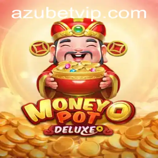Exploring the Thrills and Dynamics of MoneyPotDELUXE with Azubet